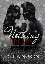 Nothing breaks - Runa Norrn