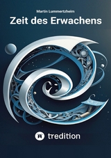 Zeit des Erwachens - Martin Lummertzheim
