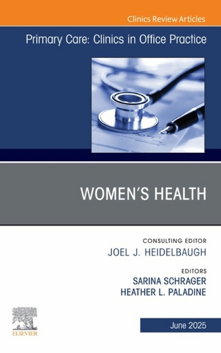 Women's Health, An Issue of Primary Care: Clinics in Office Practice