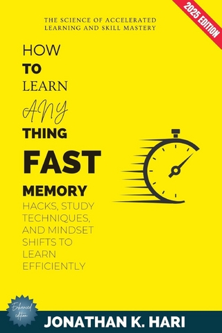 How to Learn Anything Fast: