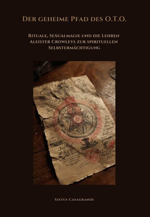 Der geheime Pfad des O.T.O. -  Sixtus Casagrande