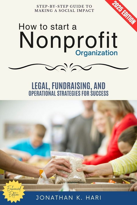How to Start a Nonprofit Organization: -  Jonathan K. Hari