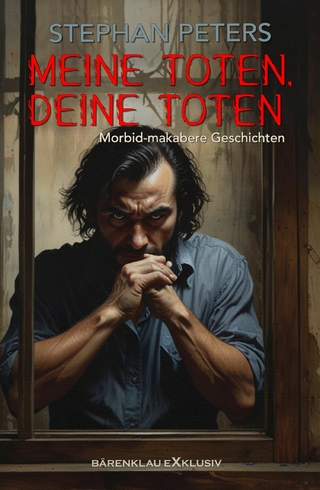 Meine Toten, deine Toten