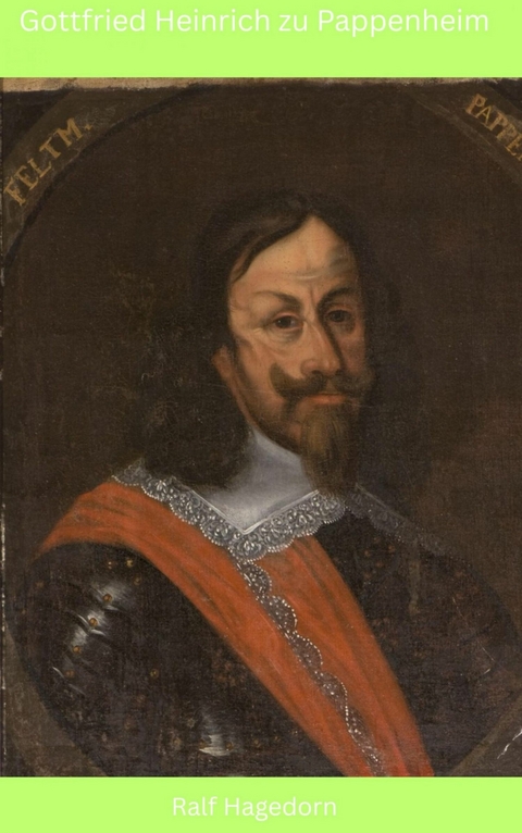 Gottfried Heinrich zu Pappenheim -  Ralf Hagedorn
