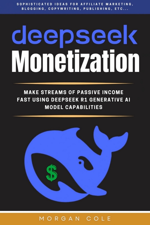 DeepSeek Monetization:: -  Morgan Cole