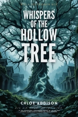 Whispers of the Hollow Tree -  Chole Addison