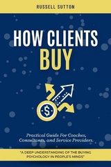 How Clients Buy?: - Russell Sutton