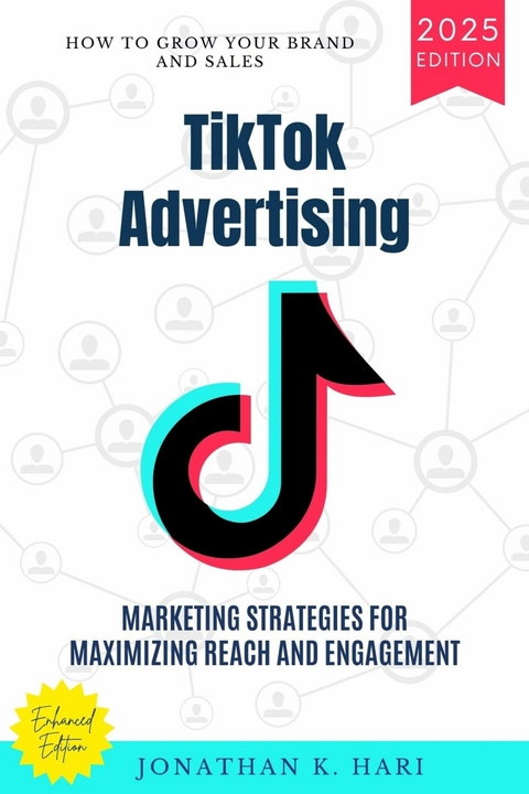 TikTok Advertising: -  Jonathan K. Hari