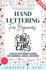 Hand Lettering for Beginners: - Jonathan K. Hari