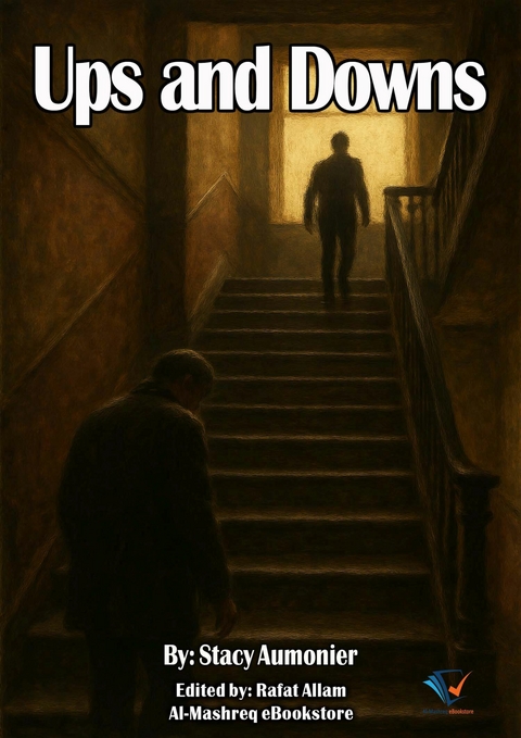 Ups and Downs - Stacy Aumonier