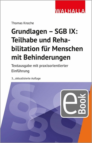 Grundlagen - SGB IX: Rehabilitation und Teilhabe von Menschen mit Behinderungen