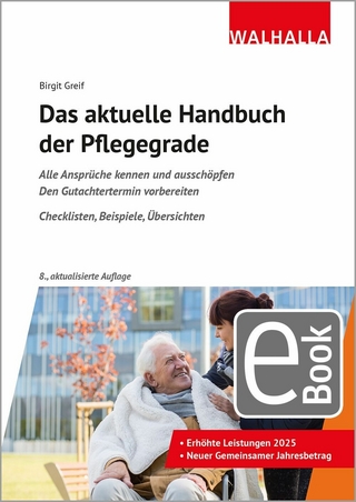 Das aktuelle Handbuch der Pflegegrade