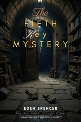 The Fifth Key Mystery -  EDEN SPENCER