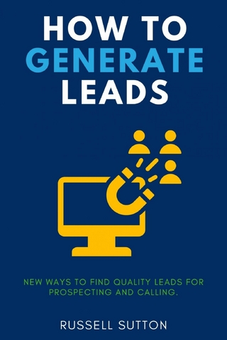 How to Generate Leads:::