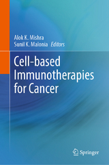 Cell-based Immunotherapies for Cancer - 