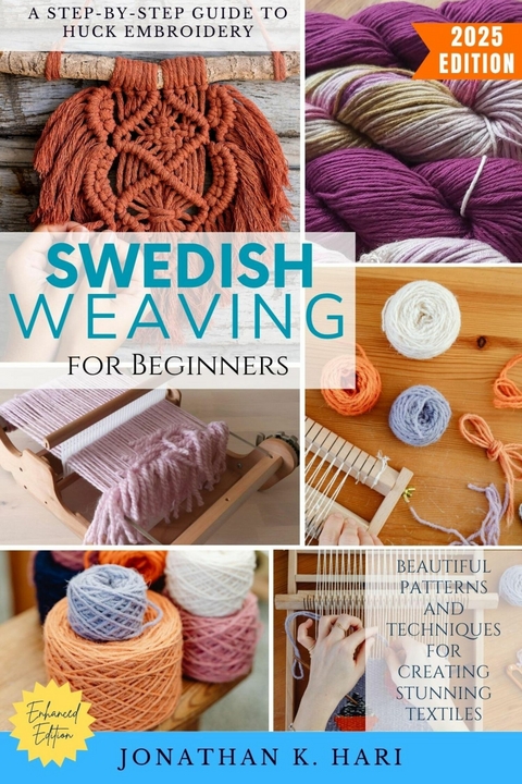 Swedish Weaving for Beginners: -  Jonathan K. Hari