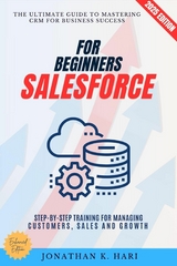 Salesforce for Beginners: -  Jonathan K. Hari