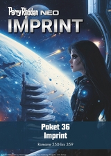 Perry Rhodan Neo Paket 36: IMPRINT - Rüdiger Schäfer, Antares Bottlinger, Olaf Brill, Lucy Guth, Jacqueline Mayerhofer, Rainer Schorm, Ruben Wickenhäuser, Marlene von Hagen