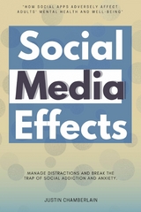 Social Media Effects::: - Justin Chamberlain