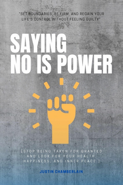 Saying NO is Power: - Justin Chamberlain