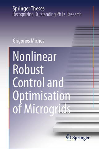 Nonlinear Robust Control and Optimisation of Microgrids