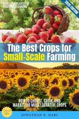 The Best Crops for Small-Scale Farming: -  Jonathan K. Hari