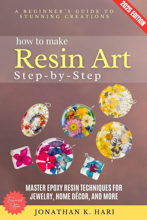 How to Make Resin Art Step by Step: - Jonathan K. Hari