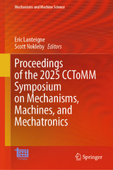 Proceedings of the 2025 CCToMM Symposium on Mechanisms, Machines, and Mechatronics - 