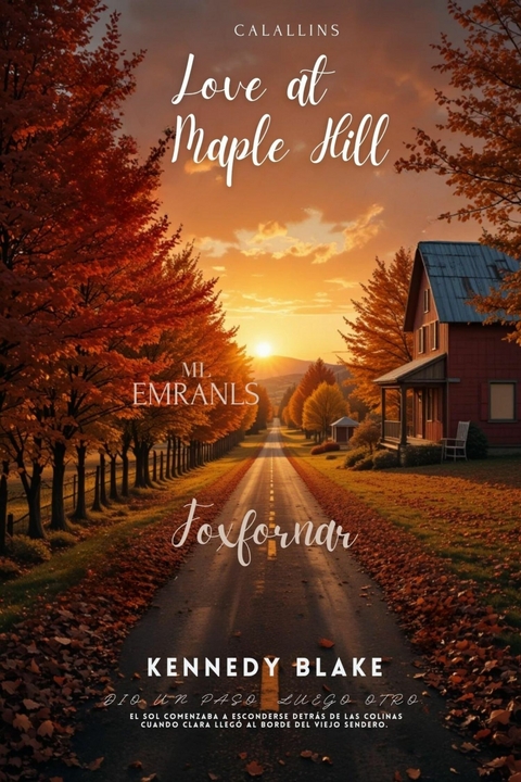 Love at Maple Hill -  kennedy Blake