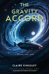 The Gravity Accord -  Claire Kingsley
