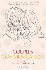 Couples Communication:: -  Josh K. Edwards