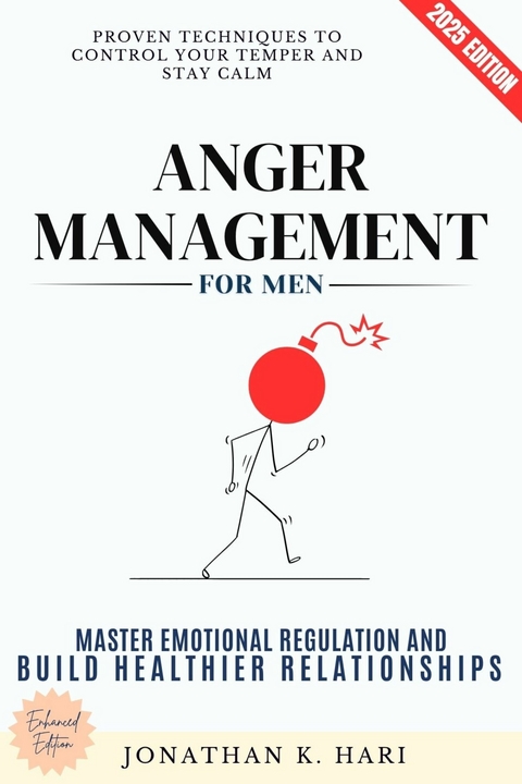 Anger Management for Men: -  Jonathan K. Hari