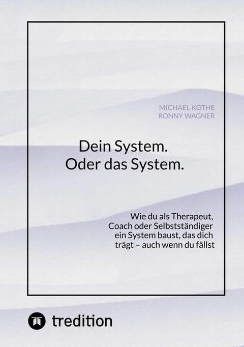 Dein System. Oder das System. - Ronny Wagner