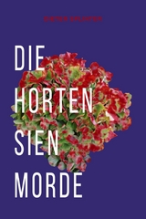 Die Hortensienmorde -  Dieter Splinter