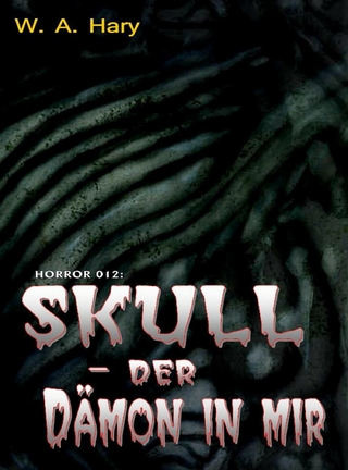 HORROR 012 Buchausgabe: SKULL – Der Dämon in mir