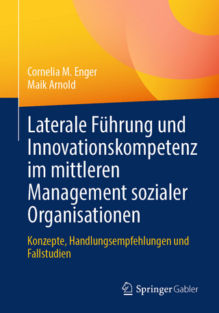 Laterale F&uuml;hrung und Innovationskompetenz im mittleren Management sozialer Organisationen