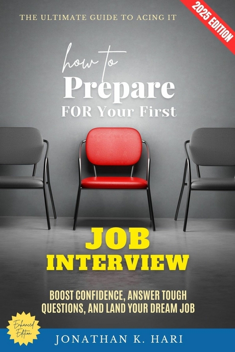 How to Prepare for Your First Job Interview: -  Jonathan K. Hari