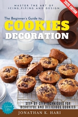 The Beginner's Guide to Cookie Decoration: -  Jonathan K. Hari