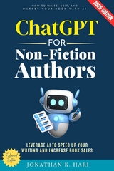 ChatGPT for Non-Fiction Authors: - Jonathan K. Hari