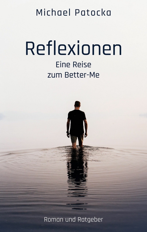 Reflexionen - Michael Patocka