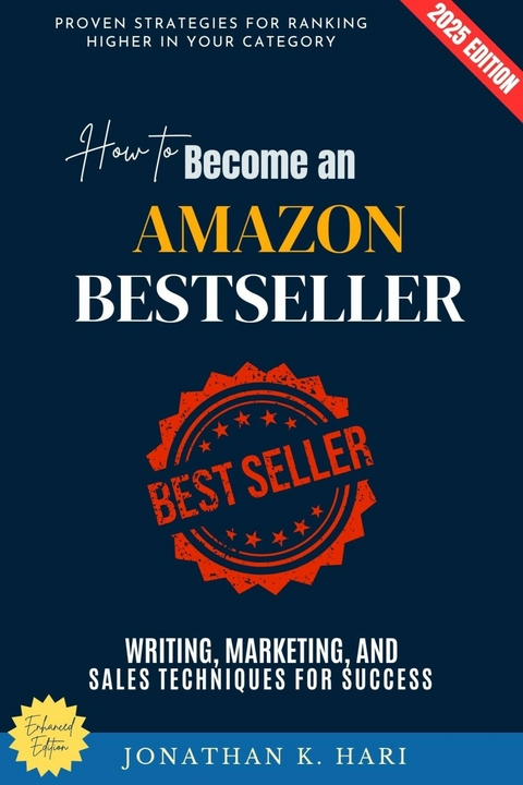 How to Become an Amazon Bestseller: -  Jonathan K. Hari