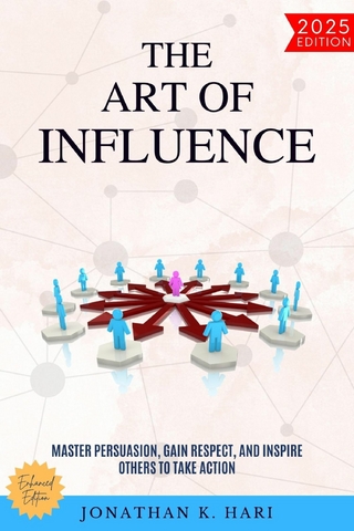The Art of Influence: