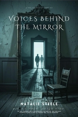 Voices Behind the Mirror -  Natalie Steele