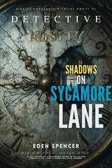 Shadows on Sycamore Lane -  EDEN SPENCER