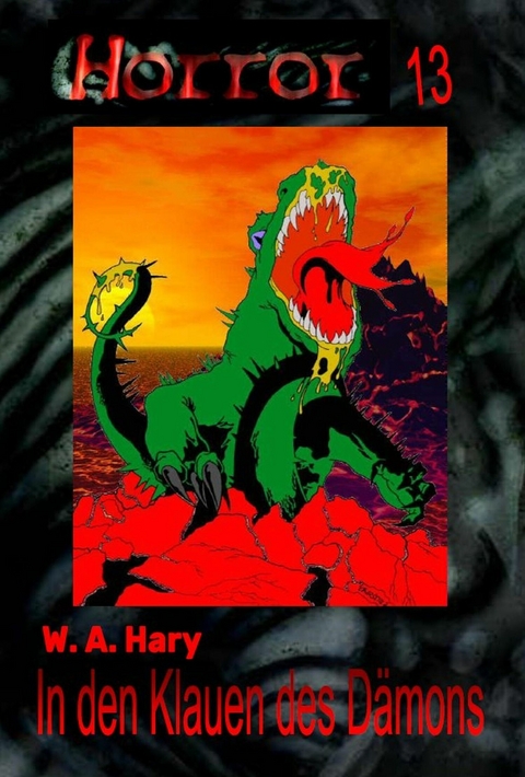 HORROR 013 Buchausgabe: In den Klauen des D&auml;mons - W. A. Hary