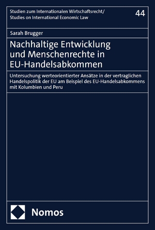 Nachhaltige Entwicklung und Menschenrechte in EU-Handelsabkommen