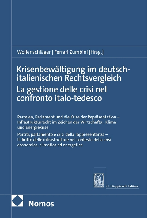 Krisenbewältigung im deutsch-italienischen Rechtsvergleich | La gestione delle crisi nel confronto italo-tedesco - 