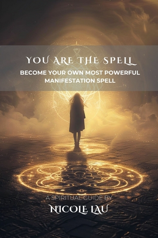 You are the Spell