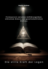 Die stille Kraft der Logen -  Sophia Andrew
