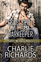 Fesselspiele mit dem Barkeeper - Charlie Richards